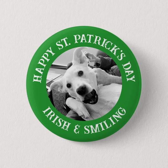 Funny St. Patrick's Day Irish and Smiling Dog Button (Front)