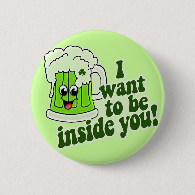 Funny St Patricks Day Irish Button (Front)
