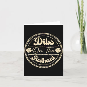 Funny st patricks day irish shamrock dibs on the card