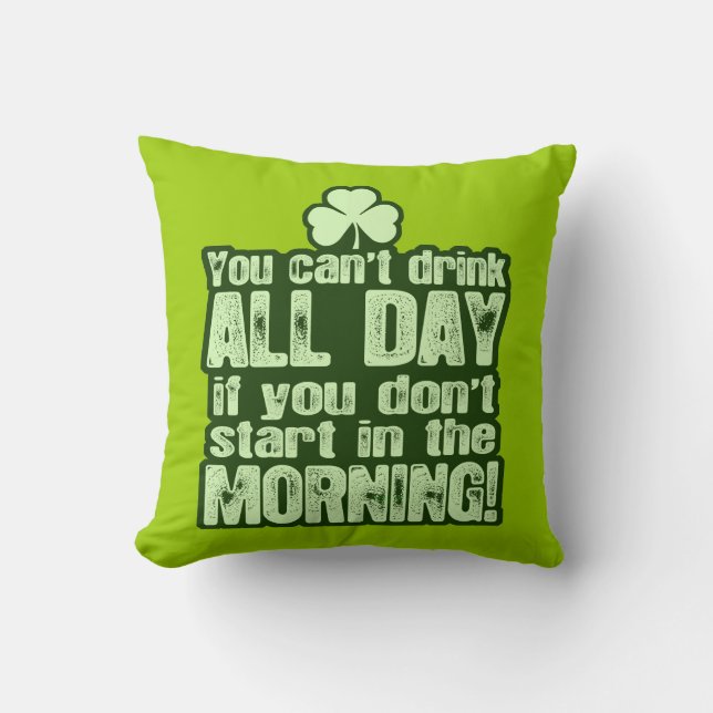Funny St Patrick's Day Irish Throw Pillow (Front)