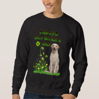 Funny St Patricks Day Labrador Retriever Dog Cute Sweatshirt