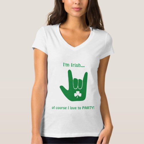 Funny ST Patricks Day Love to Party ASL T_shirt