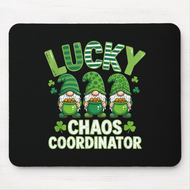 Funny st patrick's day lucky chaos coordinator cut mouse pad (Front)