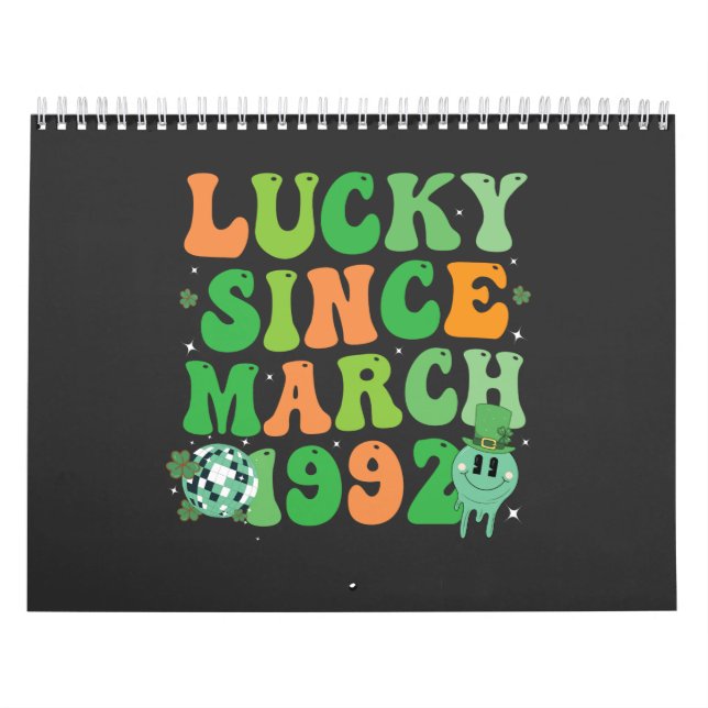 Funny St Patrick's Day Lucky Since March 1992 Calendar (Cover)