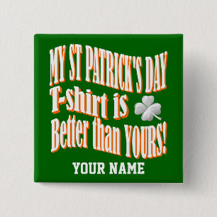Funny St patrick's day Pinback Button