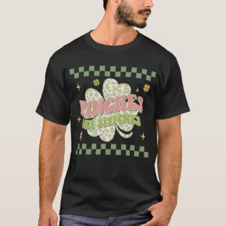 Funny St. Patrick's Day, Pinches Get Stitches T-Shirt