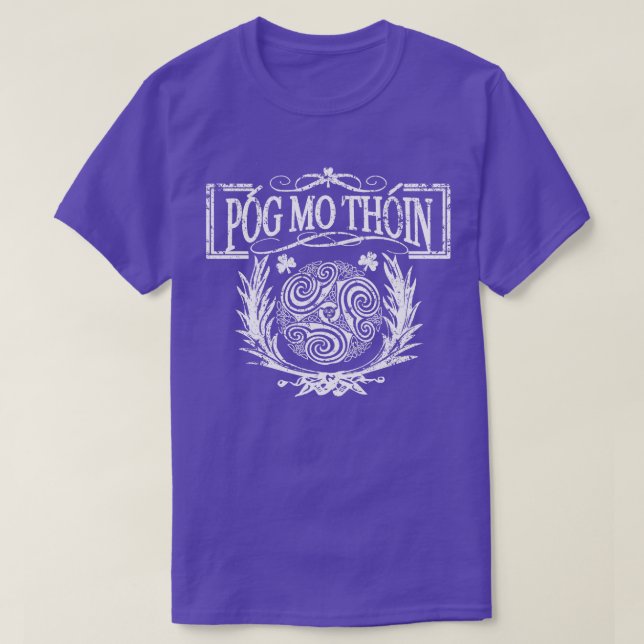 Funny St Patricks Day POG MO THOIN Distressed T-Shirt (Design Front)