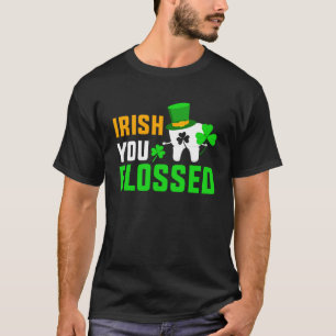 Funny St Patrick's Day Quote Irish You Flossed Den T-Shirt