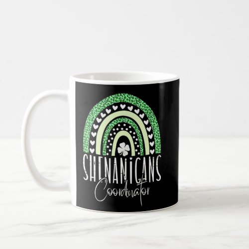 Funny St Patricks Day Rainbow Shenanigans Coordina Coffee Mug