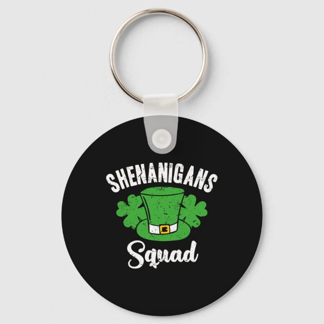 Funny St Patricks Day Shenanigans Squad Irish Sham Keychain (Front)