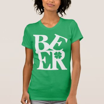 Funny St. Patrick's Day Womens Shirt by 785tees at Zazzle