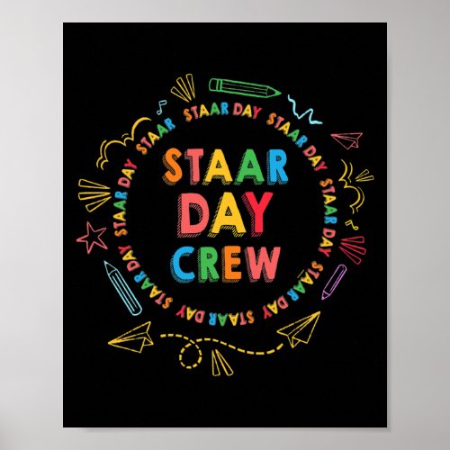 Funny Staar Day Crew Testing Teachers Students Poster