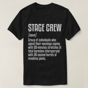 Funny Stage Crew Definition Design T-Shirt