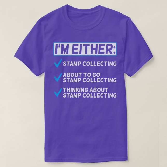 Funny Stamp Collecting Lover Philatelist  T-Shirt (Design Front)
