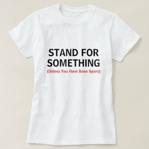 Funny Stand For Something Quote T-Shirt