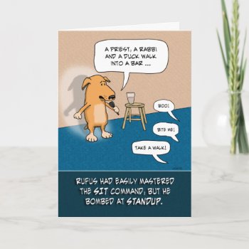 Funny Standup Comic Dog Birthday Card by chuckink at Zazzle