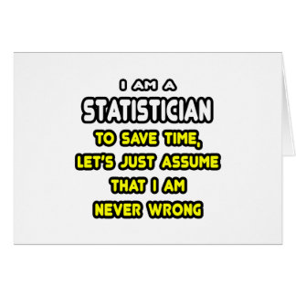 Funny Statistician T-Shirts and Gifts Cards