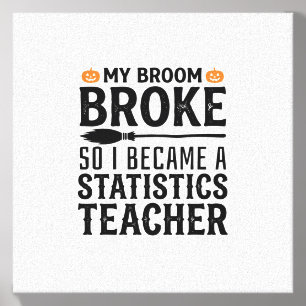 Funny Statistics Teacher Halloween Quote Design_1 Canvas Photo Tile