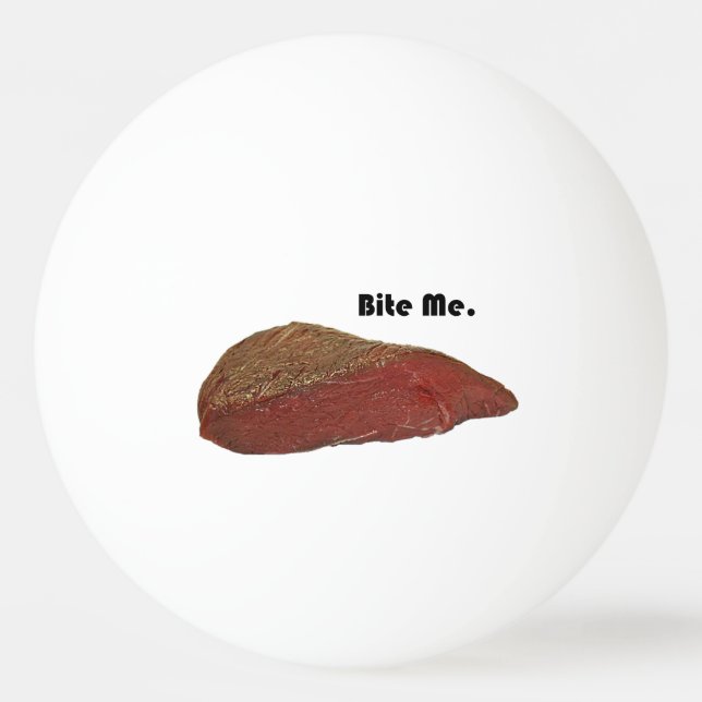 Funny Steak Cartoon, “Bite Me” Meat Pun Design Ping-Pong Ball (Front)