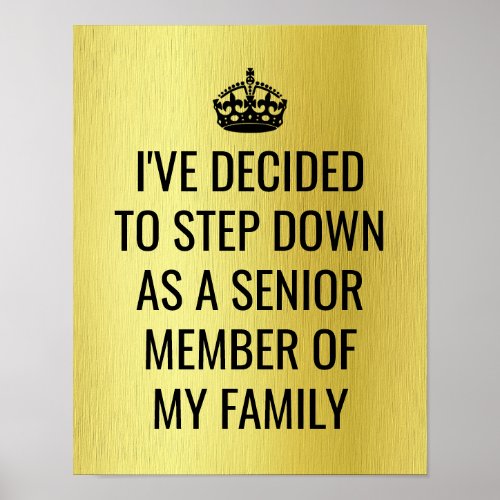 Funny Step Down as Senior Member of Family Royal Poster