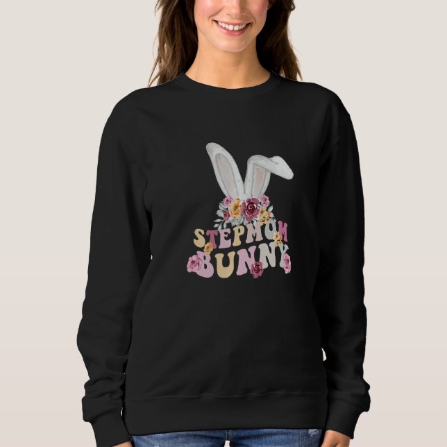 Funny Stepmom Bunny, Happy Easter Stepmom Bunny Pr Sweatshirt (Front)