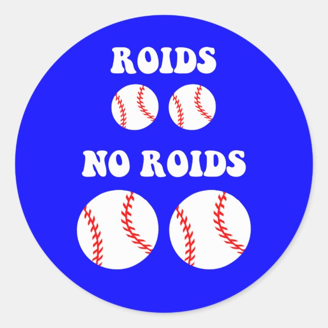Funny steroids baseball classic round sticker (Front)