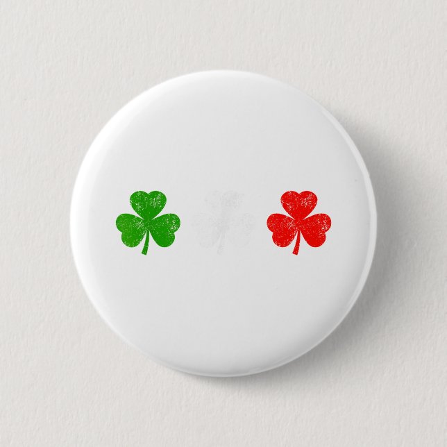 Funny Still Italian Shamrocks St Patricks Day Men  Button (Front)