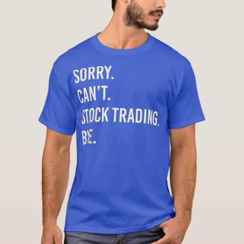 Funny Stock Trading T_Shirt