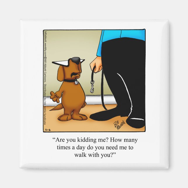 Funny Stocking Stuffer Pet Humor Magnet (Front)