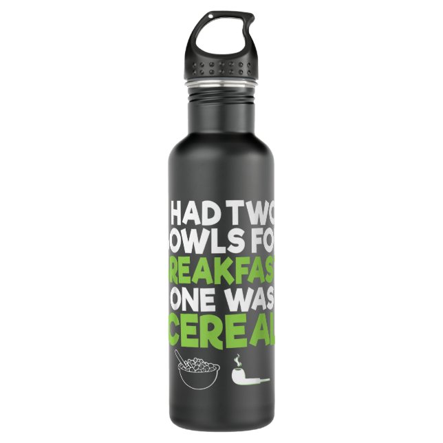Funny Stoner Tshirt Gag Gift for Weed Lover Smokin Stainless Steel Water Bottle (Front)