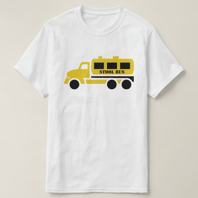 Funny Stool Bus Septic Truck T-Shirt (Design Front)