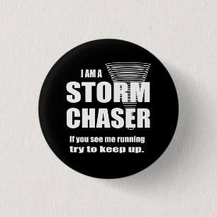 Funny Storm Chaser Black Button