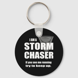Funny Storm Chaser Black Keychain