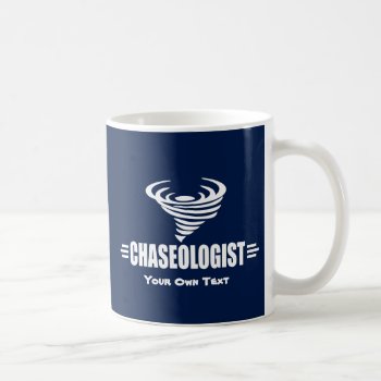Funny Storm Chaser Coffee Mug by OlogistShop at Zazzle