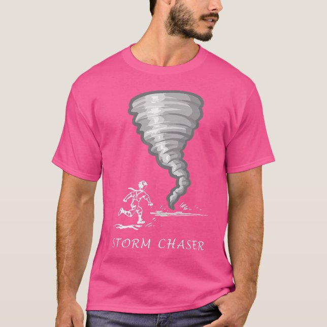 Funny Storm Chasing With Man Running Toward Tornad T-Shirt (Front)