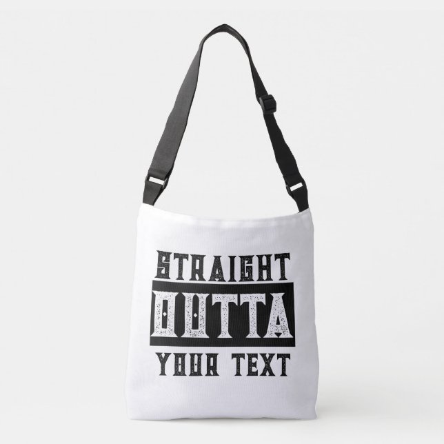 Funny 'Straight Outta Your Text' Crossbody Bag (Front)