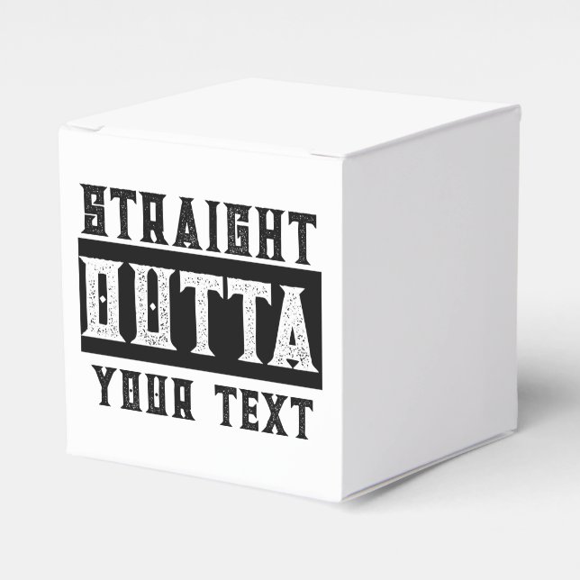 Funny 'Straight Outta Your Text' Favor Boxes (Front Side)