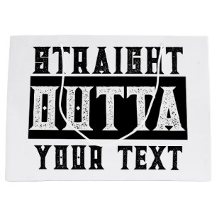 Funny 'Straight Outta Your Text' Large Gift Bag