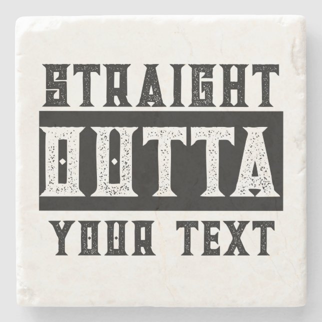 Funny 'Straight Outta Your Text' Stone Coaster (Front)