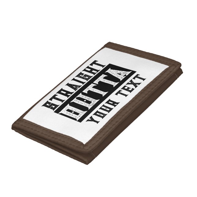 Funny 'Straight Outta Your Text' Trifold Wallet (Bottom)