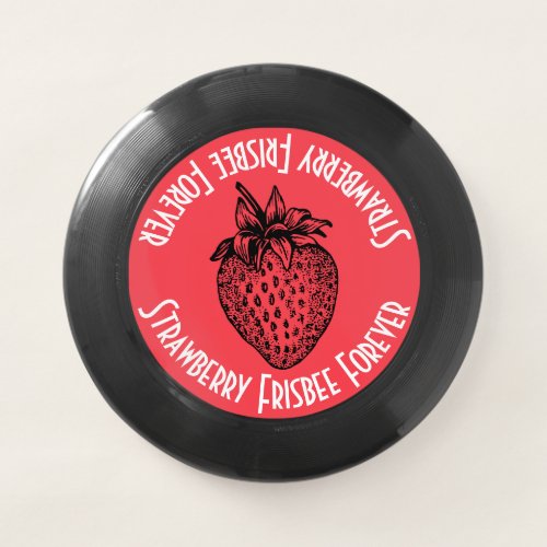 Funny Strawberries Forever Centered Snack Fruit Wham_O Frisbee