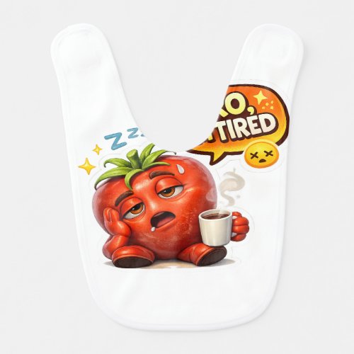 Funny Strawberry "Bro I'm Tired" Graphic Tee Baby Bib