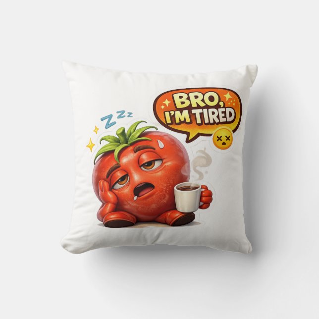 Funny Strawberry "Bro I'm Tired" Graphic Tee Throw Pillow (Front)