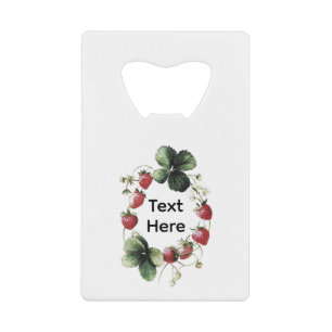 Funny strawberry credit card bottle opener