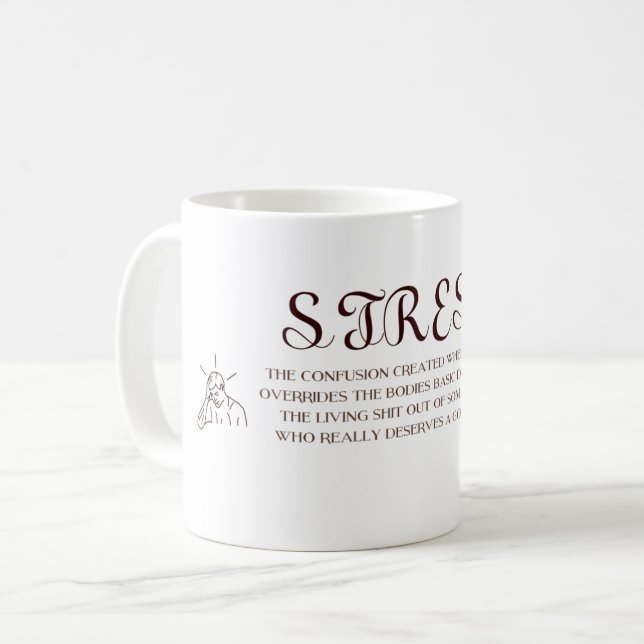 Funny Stress Definition Mug Stressful Humor coffee (Front Left)
