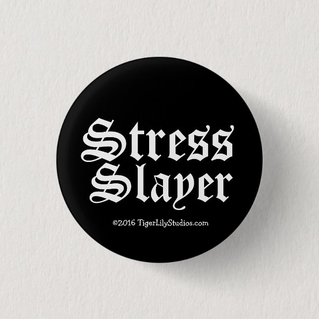 Funny Stress Slayer Massage Therapist LMT Pinback Button (Front)