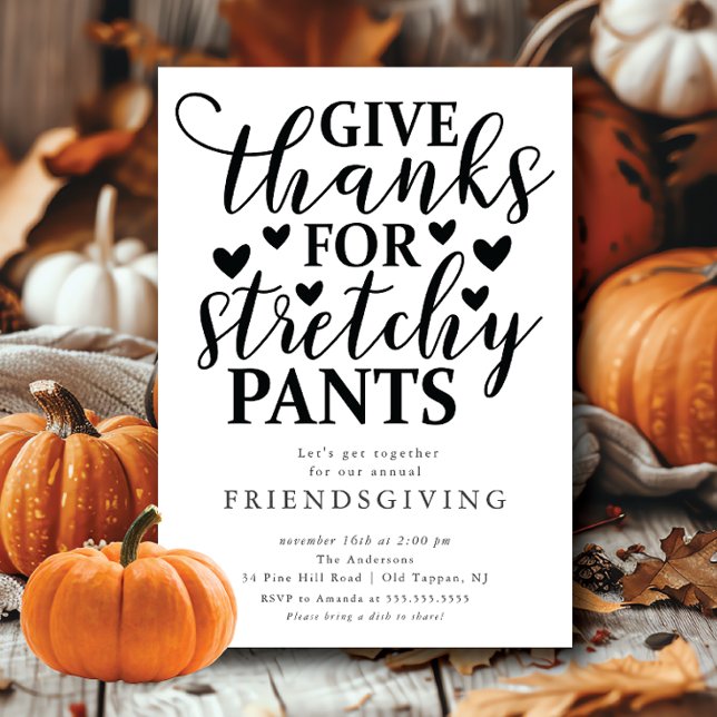 Funny Stretchy Pants Friendsgiving Invitation (Creator Uploaded)