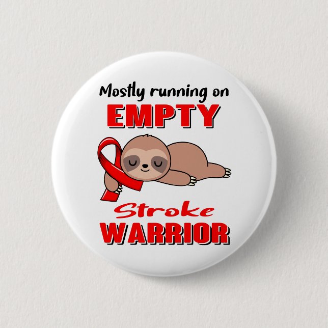 Funny Stroke Awareness Gifts Button (Front)