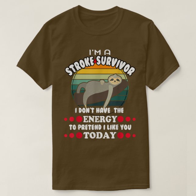 Funny Stroke Survivor  T-Shirt (Design Front)