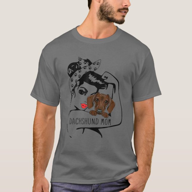 Funny Strong Girl Dog Dachshund Mom T-Shirt (Front)